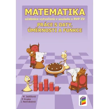 Přírodní věda Matematika 9 - Práce s daty, úměrnosti a funkce (učebnice) - 9-22 -