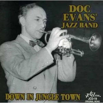Zahraniční hudba CD Doc Evans And His Jazz Band: Down in Jungle Town 2014