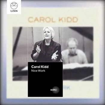 Zahraniční hudba CD Carol Kidd: Nice Work 2014