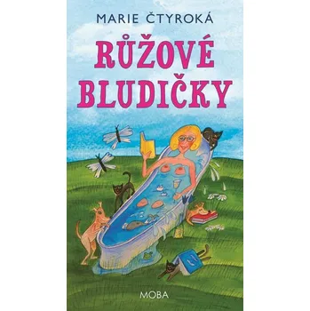 Růžové bludičky - Marie Čtyroká (E-Kniha)