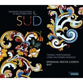 Zahraniční hudba CD Andrea Falconieri: Il Sud - Seicento Violin Music In Southern Italy 2020