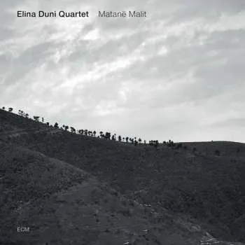 Zahraniční hudba CD Elina Duni Quartet: Matanë Malit 2012