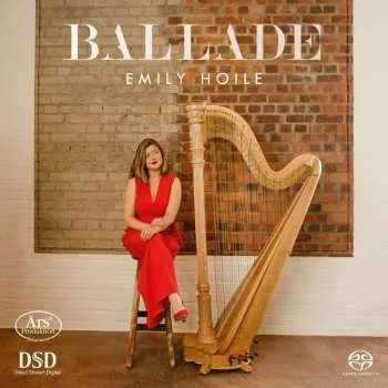 Zahraniční hudba SACD Emily Hoile: Ballade 2021