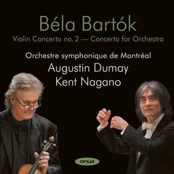 Zahraniční hudba 2CD Béla Bartók: Violin Concerto No. 2 – Concerto For Orchestra 2016
