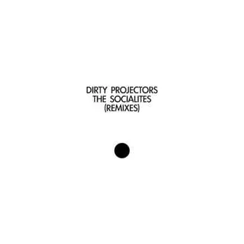 Zahraniční hudba LP Dirty Projectors: The Socialites (Remixes) 2013