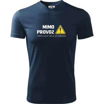 Mimo provoz - trpělivost byla zlomena - Dětské triko sportovní (dresovina) - 158 cm/12 let ( Námořní modrá (velmi tmavá - téměř černá) )