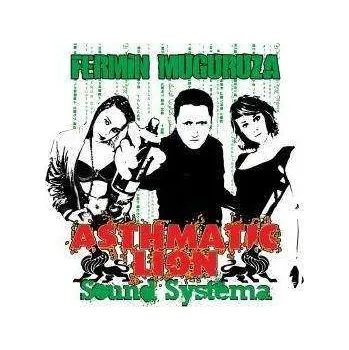 Zahraniční hudba CD Fermin Muguruza: Asthmatic Lion Sound Systema 2016