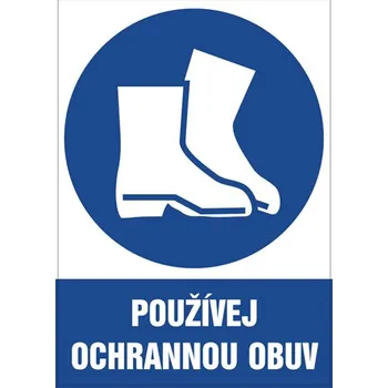 Značení Značka Používej ochrannou obuv, samolepicí fólie, 210 × 297 mm