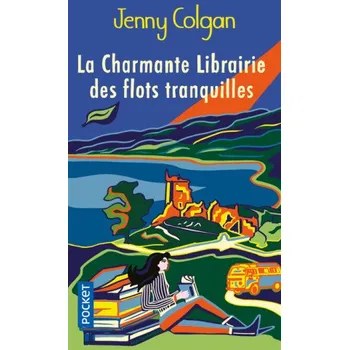 La Charmante librairie des flots tranquilles – Jenny Colgan (FR)