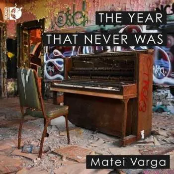 Zahraniční hudba CD Matei Varga: The Year That Never Was 2022
