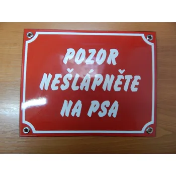 Gravírování Smaltovaná cedule Pozor nešlápněte na psa | Gravírování, smalt, piktogramy Smaltované cedule