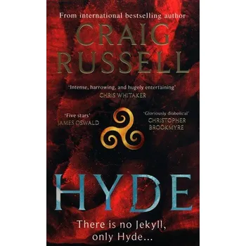 Cestování Hyde: WINNER OF THE 2021 McILVANNEY PRIZE FOR BEST CRIME BOOK OF THE YEAR - Craig Russell