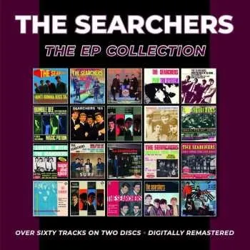 Zahraniční hudba 2CD The Searchers: The EP Collection 2020