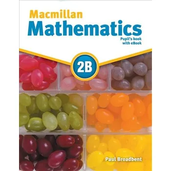 Anglický jazyk Macmillan Mathematics 2B: Pupil´s Book with CD and eBook Pack - Broadbent Paul