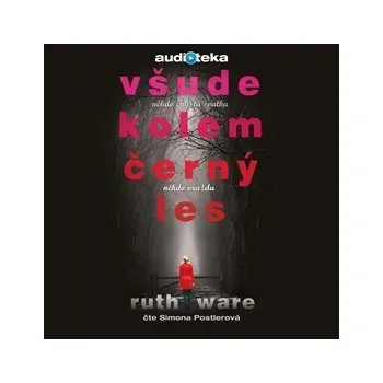 Všude kolem černý les Audiokniha