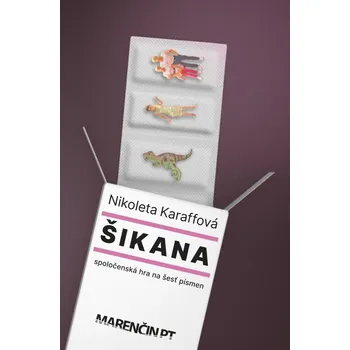 Beletrie pro dospělé Šikana - Nikoleta Karaffová