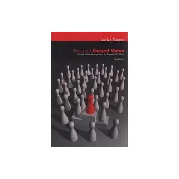 Kniha Focus on Earned Value – Earned Value Management for Successful Projects Ekniha