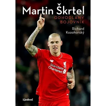 Kniha Martin Škrtel: Odhodlaný bojovník Ekniha