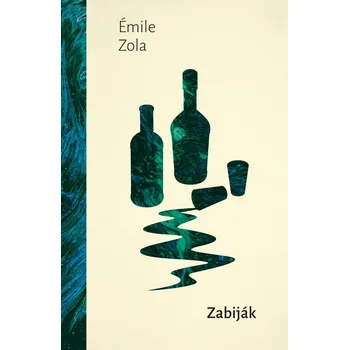 Zabiják - Émile Zola (2021, pevná)