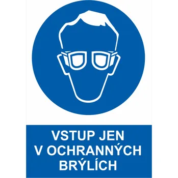Značení Vstup jen v ochranných brýlích plast 0,5 mm A4 (297 x 210 mm)