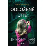 Odložené dítě - Jess Ryder (2022,…