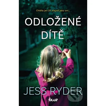 Odložené dítě - Jess Ryder (2022,…