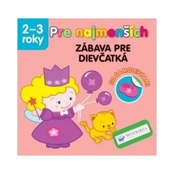 Pre najmenších – zábava pre dievčatká Kniha