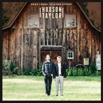Zahraniční hudba LP Hudson Taylor: Bear Creek to Dame Street 2018