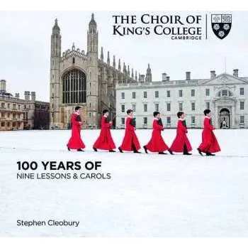 Zahraniční hudba 2CD The King's College Choir Of Cambridge: 100 Years Of Nine Lessons & Carols 2018