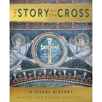 Kniha Story of the Cross - Whittock, Esther a Whittock, Martyn