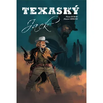 Texaský Jack - Pierre Dubois, Dimitri…