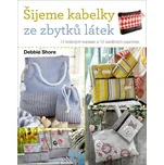 Šijeme kabelky ze zbytků látek - Debbie…