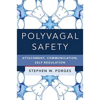 Učebnice Polyvagal Safety - Porges, Stephen W.