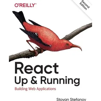 Technika React: Up & Running - Stefanov, Stoyan