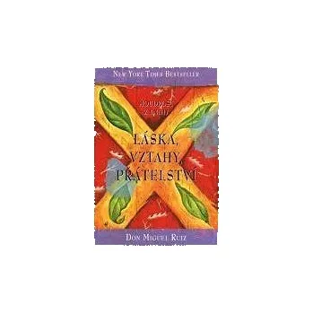 Moudrost z knihy: Láska, vztahy, přátelství Kniha