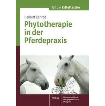 Phytotherapie in der Pferdepraxis - Konrad, Herbert