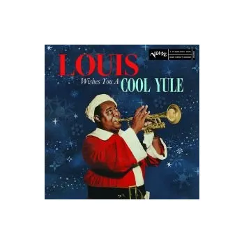 Hudba Louis Wishes You A Cool Yule - Armstrong Louis (LP)