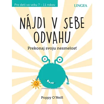 Nájdi v sebe odvahu - Poppy O’Neill