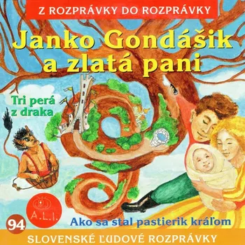 Janko Gondášik a zlatá pani - Lucia Blašková - audiokniha