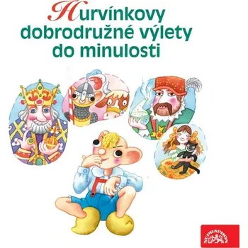 Hurvínkovy dobrodružné výlety do minulosti - Divadlo Spejbla a Hurvínka - audiokniha