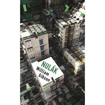 Nulák (Sprawl 2) - William Gibson (E-Kniha)