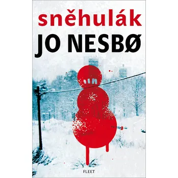 Sněhulák - Jo Nesbo (2021, pevná) Sněhulák - Jo Nesbo (2021, pevná)