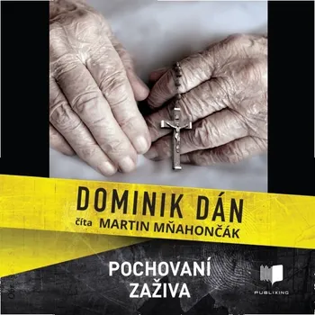Pochovaní zaživa - Dominik Dán - audiokniha