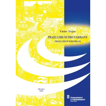 Václav Trojan: Praeludium pro varhany