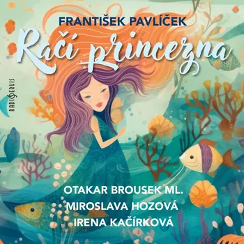 František Pavlíček: Račí princezna