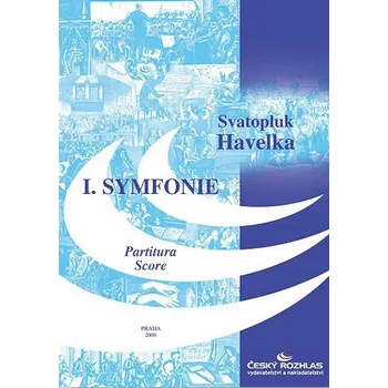Svatopluk Havelka: Symfonie č. 1