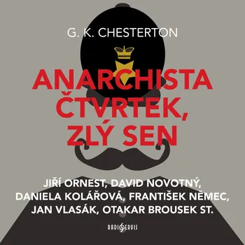 Kniha G. K. Chesterton: Anarchista Čtvrtek, zlý sen