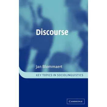 Discourse: A Critical Introduction – Jan Blommaert (EN)