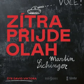 Martin Sichinger: Zítra přijde Olah