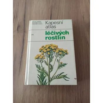 Příroda VÁCLAV JIRÁSEK a jiní - Kapesní atlas léčivých rostlin (Kapesní atlas léčivých rostlin)